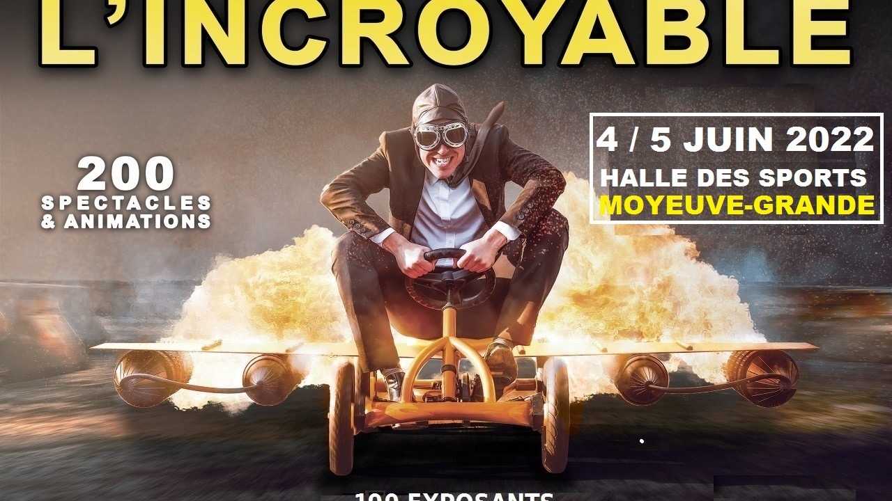 Le festival international de l’incroyable 